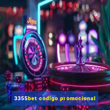 3355bet codigo promocional